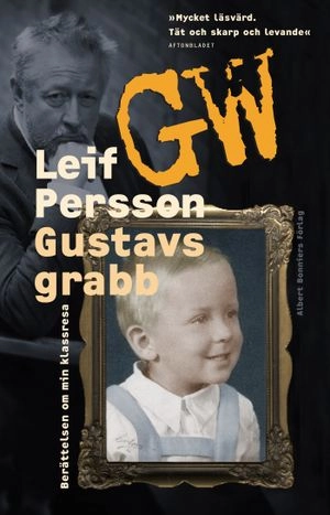 Gustavs grabb; Leif G. W. Persson; 2012
