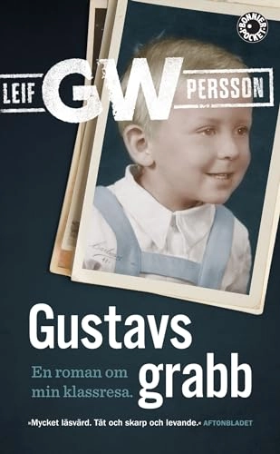 Gustavs grabb; Leif G. W. Persson; 2018
