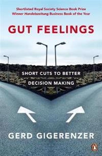 Gut Feelings; Gerd Gigerenzer; 2008