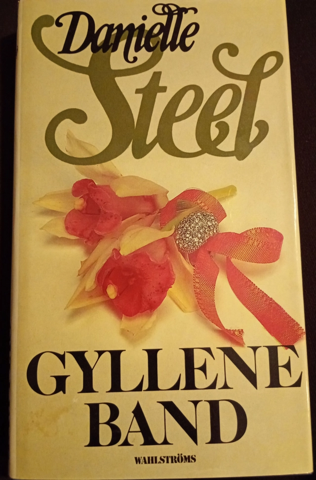 Gyllene band; Danielle Steel; 1983