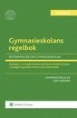 Gymnasieskolans regelbok 2015/16 : bestämmelser om gymnasieskolan; Lars Werner; 2015