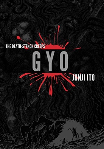 Gyo : the death-stench creeps; Junji Itō; 2015