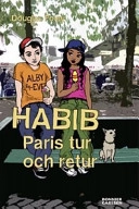 Habib : Paris tur och retur; Douglas Foley; 2006