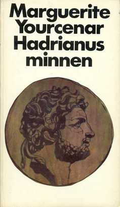 Hadrianus minnen; Marguerite Yourcenar; 1983