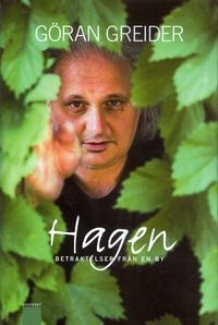 Hagen : betraktelser från en by; Göran Greider; 2006