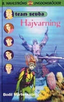 Hajvarning; Bodil Mårtensson; 2005