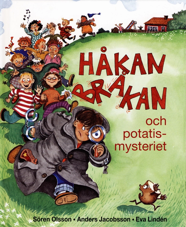 Håkan Bråkan och potatismysteriet; Sören Olsson, Anders Jacobsson; 2003