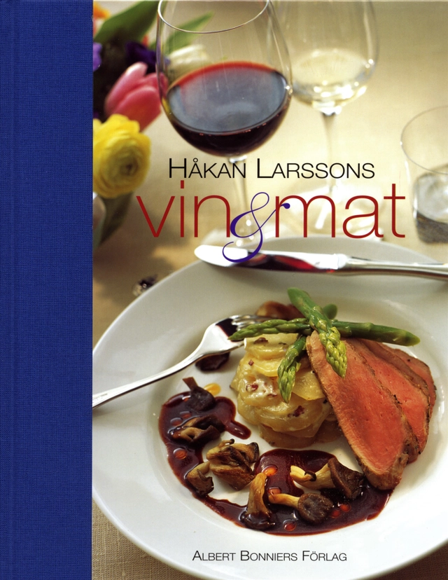 Håkan Larssons Vin & Mat; Håkan Larsson; 2003