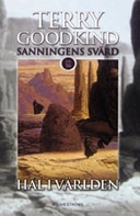 Hål i världen; Terry Goodkind; 2007