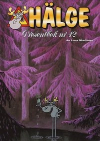 Hälge : presentbok. Nr 12; Lars Mortimer; 2007