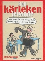 Håll kärleken levande; Alf B. Svensson; 2000