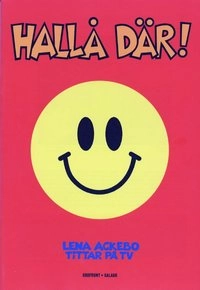 Hallå där!; Lena Ackebo; 1999