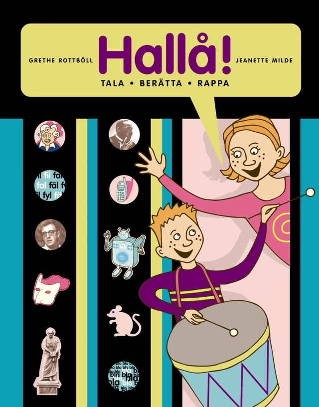 Hallå? : tala, berätta, rappa; Grethe Rottböll; 2000