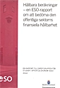 Hållbara beräkningar : en ESO-rapport om att bedöma den offentliga sektorns finansiella hållbarhet; Thomas Pettersson, David Sundén; 2014