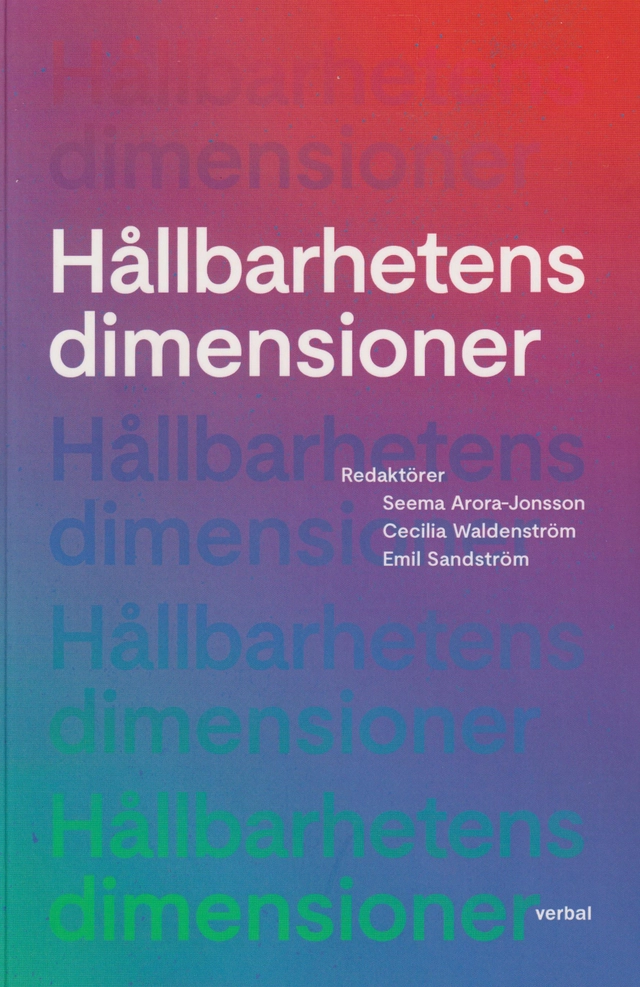 Hållbarhetens dimensioner; Carola Wingren, Vera Vicenzotti, Lovisa Wahlgren Nilsson, Jakob Starlander, Kajsa Skinnars, Sofia Sandqvist, Jakob Sandberg, Linus Rosén, Katarina Pettersson, Irma Olofsson, Veronica Norrby, Sofia Nordstrand, Linus Linse, Jesper Larsson, Brian Kuns, Marcus Hedblom, Charlotta Hedberg, Flora Hajdu, Yvonne Gunnarsdotter, Marien González-Hidalgo, Teresia Freeney, Clara Fischer, Cristián Alarcón Ferrari, Theresé Engvall, Linda Engström, Roger Elg, Patrik Cras, Lowe Börjeson, Malin Bäckman, Sophia Blaus, Edla Berg; 2024