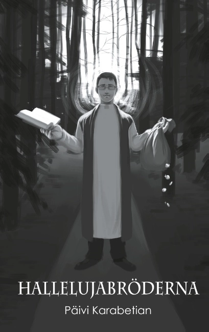 Hallelujabröderna; Päivi Karabetian; 2018