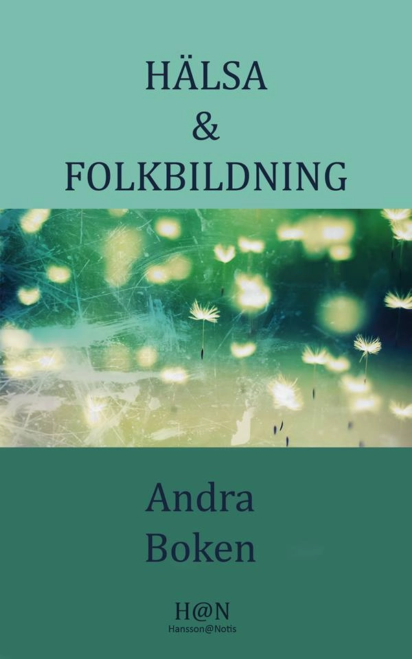 Hälsa & Folkbildning, Andra Boken; Stefan Whilde; 2016