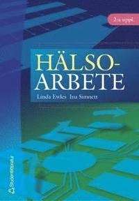 Hälsoarbete; Linda Ewles, Ina Simnett; 2005