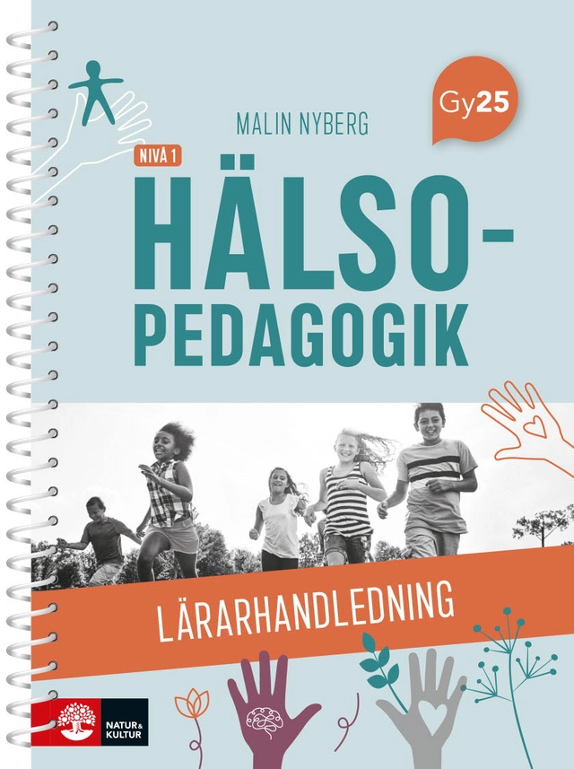 Hälsopedagogik nivå 1 Lärarhandledning med Lärarwebb; Malin Nyberg; 2026