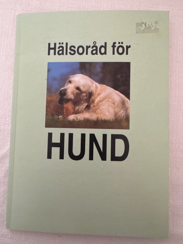 Hälsoråd för hund; Birgitta Molin; 2000