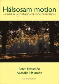 Hälsosam motion; Peter Hassmén, Natalie Hassmén; 2005
