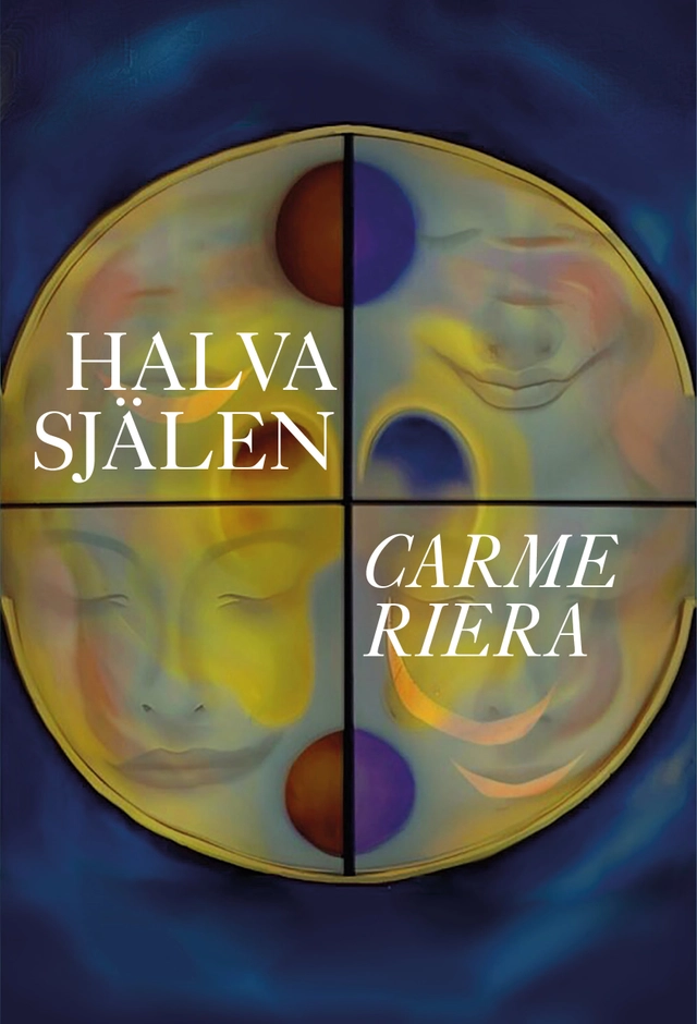 Halva själen; Carme Riera; 2023