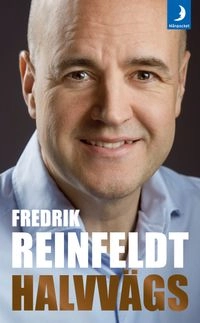Halvvägs; Fredrik Reinfeldt; 2016