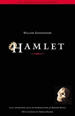 Hamlet; William Shakespeare, Burton Raffel; 2003