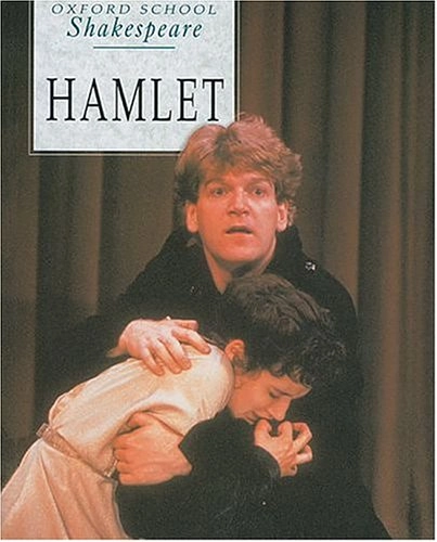 HamletOxford school Shakespeare, William ShakespearePlays (Oxford University Press), William Shakespeare; William Shakespeare; 1994