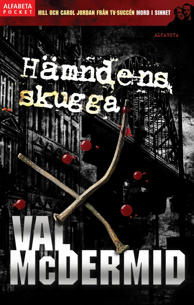 Hämndens skugga; Val McDermid; 2013