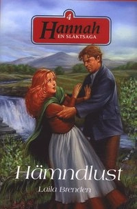 Hämndlust; Laila Brenden; 2005