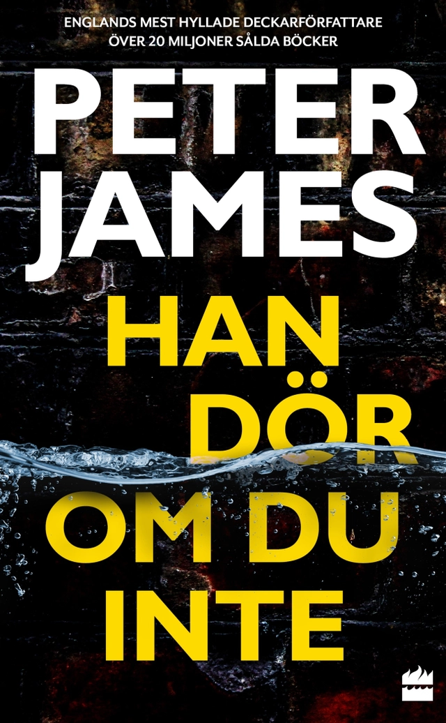 Han dör om du inte; Peter James; 2021