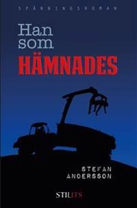 Han som hämnades; Stefan Andersson; 2019