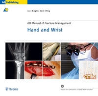 Hand and wrist : AO manual of fracture management ; 60 step by step case descriptions ; [videos and animations in DVD-ROM included]; Jesse B. Jupiter; 2005