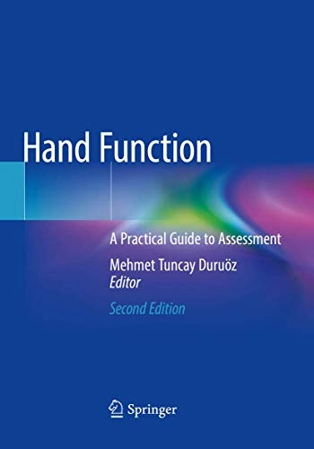 Hand function : a practical guide to assessment; Mehmet Tuncay Duruöz; 2019