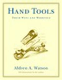 Hand Tools; Aldren A Watson; 2002
