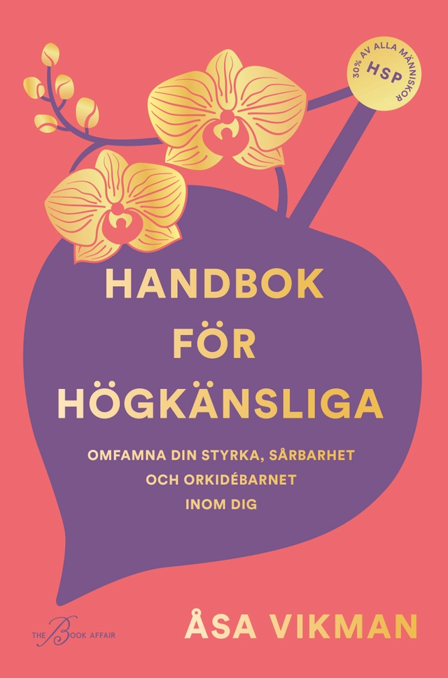 Handbok för högkänsliga; Åsa Vikman; 2025