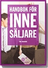 Handbok för innesäljare; Uno Lingmark; 2009