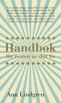 Handbok för resten av ditt liv; Ann Lindgren; 2012
