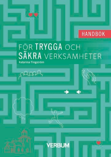 Handbok för trygga och säkra verksamheter (5-pack); Katarina Tingström; 2020