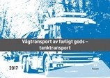 Handbok för vägtransport av farligt gods : tanktransport; Stig Tedfeldt Jonson; 2016