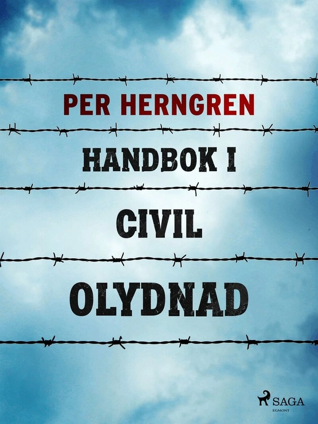 Handbok i civil olydnad; Per Herngren