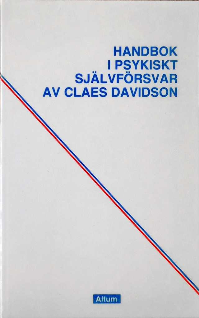 Handbok i psykiskt självförsvar; Claes Davidson; 1987