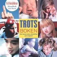 Handbok om barn 7: Trots & Mognad; Malin Alfvén, Kristina Hofsten; 2001
