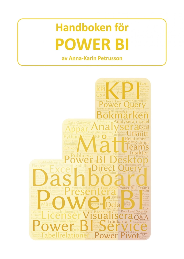 Handboken för Power BI; Anna-Karin Petrusson; 2022