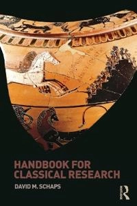 Handbook for classical research; David M. Schaps; 2011