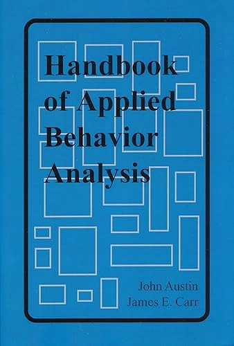Handbook of applied behavior analysis; John Austin, James E Carr; 2000