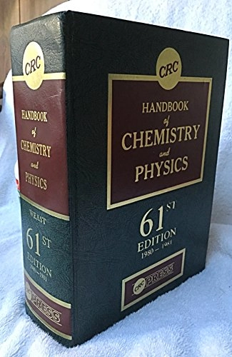 Handbook of chemistry and physics; Robert C Weast; 1980