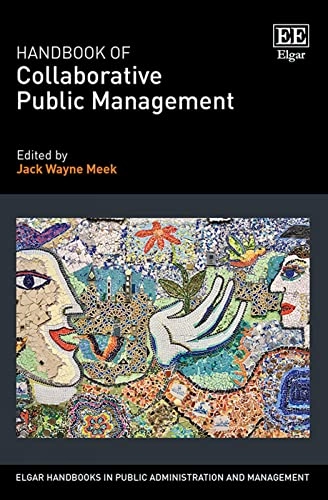 Handbook of collaborative public management; Jack Wayne Meek; 2021