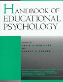 Handbook of educational psychology; David C. Berliner, Robert C. Calfee; 1996